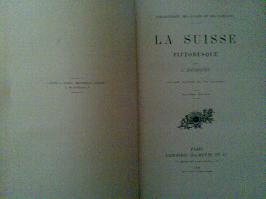 Livre : La Suisse pittoresque par J.Gourdault