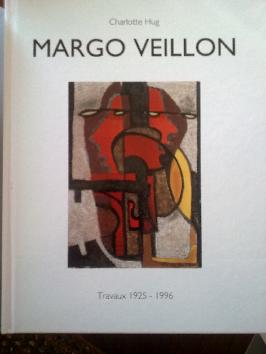 Livre : Margo Veillon - travaux 1925-1996 - par Charlotte Hu